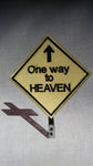 One Way to Heaven